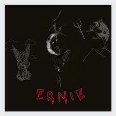 ERNIE-Demons To Some Angels To Others