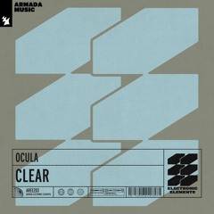 Premiere: OCULA - Clear [Armada Electronic Elements]