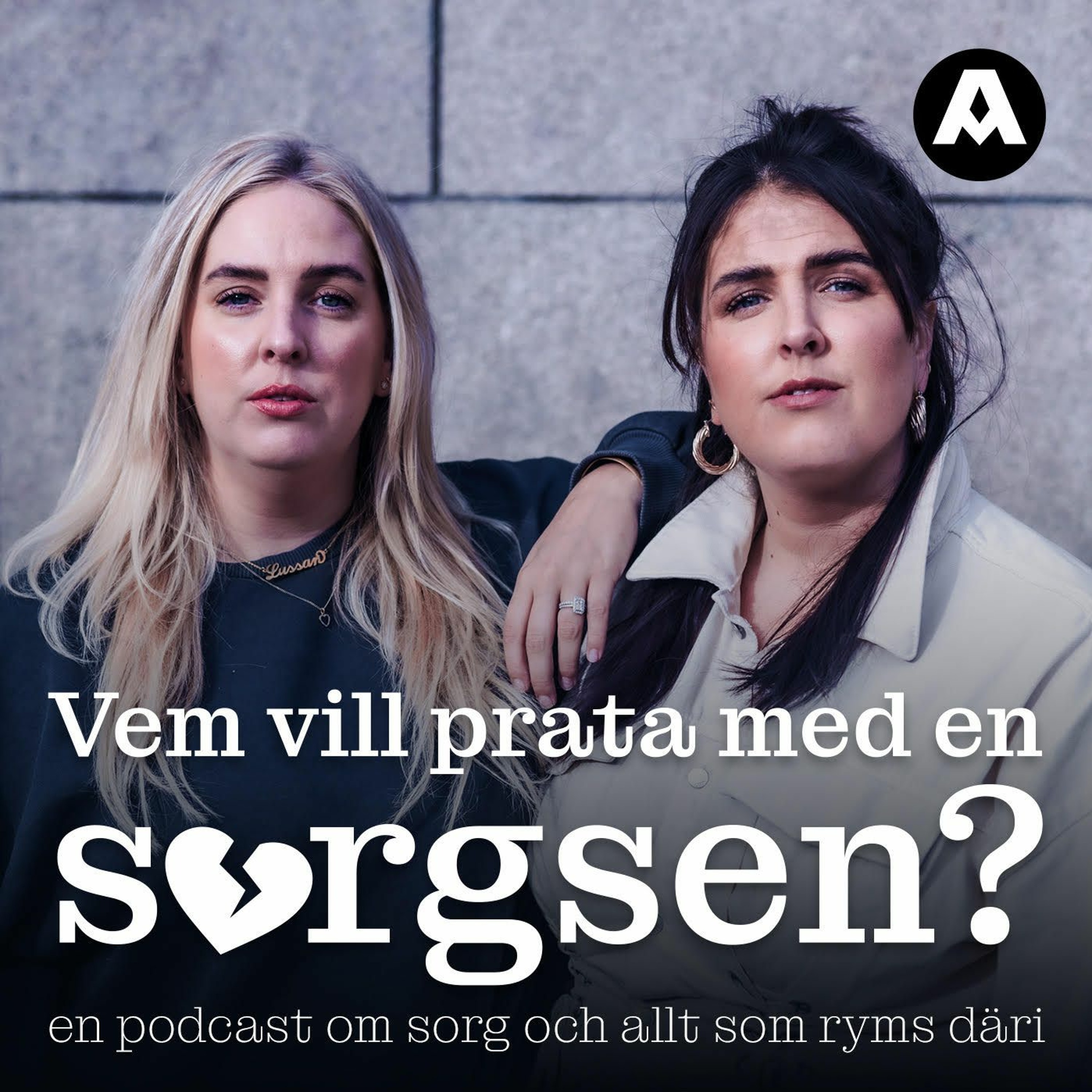 Vem vill prata med en sorgsen