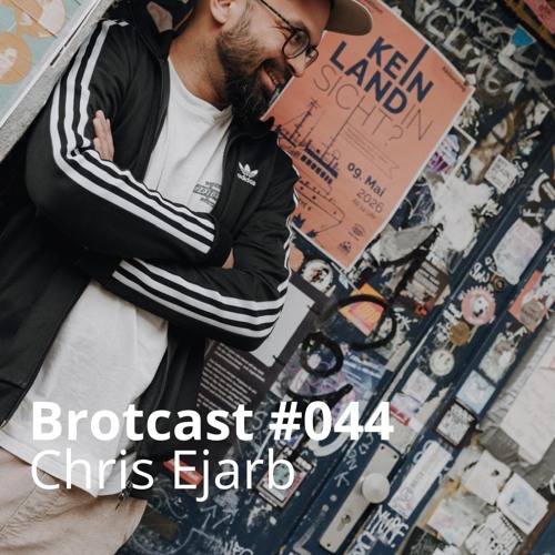 Brotcast 044 by  Chris Ejarb by Brotfabrik Leipzig