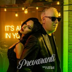 Natasa Bekvalac & Sasa Matic - 2023 - Prevaranti