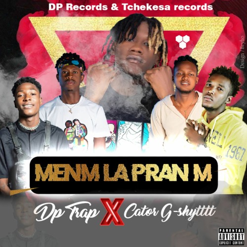 DP Trap ❌ Cator G-Shytt - Menm La Pranm  ( Official Audio )