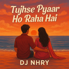 Tujhse Pyaar Ho Raha Hai