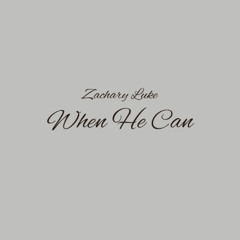 When He Can