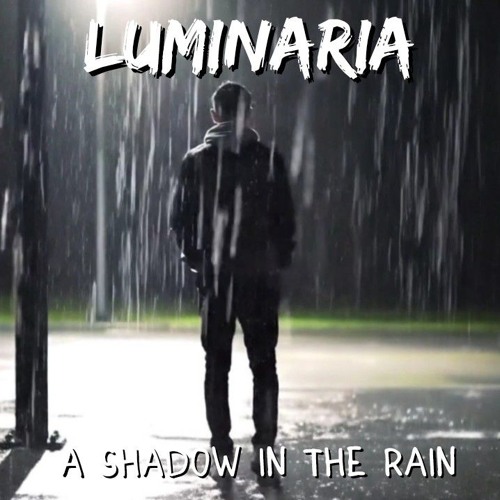 A Shadow In The Rain