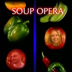 Soup Opera #1 w/ Carlo & Selma (27/11/20)