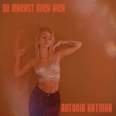 Antonia Katinka - Du machst mich high (Mat Vision Remix) [FREE DOWNLOAD]