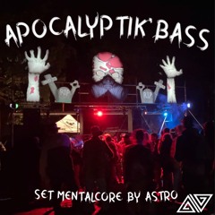 Astro - Set Apocalyptik Bass 🎃