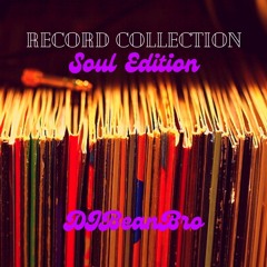 Record Collection: Soul Edition