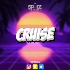 Cruise Episode 1 | Mixed By @SPACExDEE