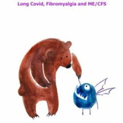 @| Bear with ME, Stories and articles to raise awareness of Long Covid, Fibromyalgia and ME/CFS