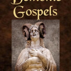 [VIEW] PDF ✉️ Demonic Gospels by  Ken Johnson EBOOK EPUB KINDLE PDF