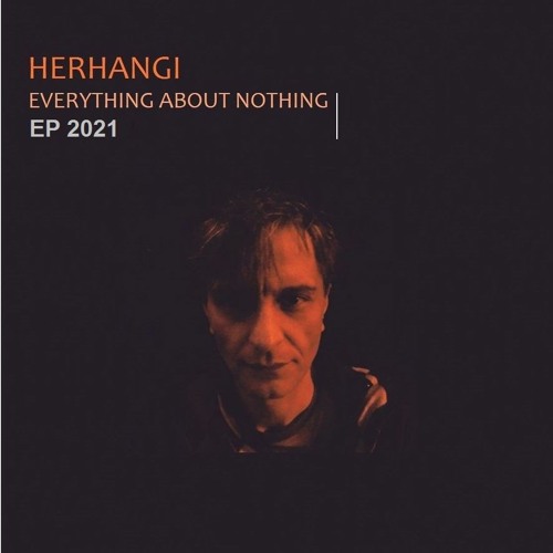 Herhangi - Indistinct Things