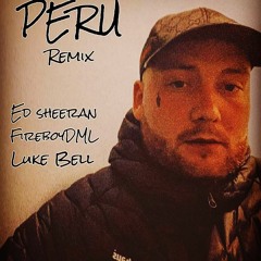 Ed Sheeran X FireboyDML X Luke Bell - PERU (OrganRemix)