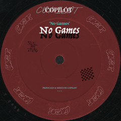 COPILOT - No Games (Original Mix)