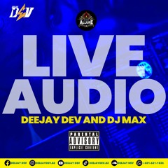 DeeJay Dev X Max Live Inside Allure (March 9th) [Explicit]