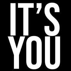 It's You