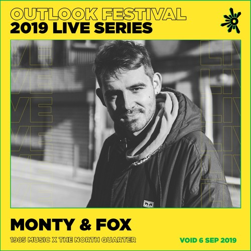 Monty & Fox - Live at Outlook 2019