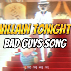 Villain Tonight DreamWorks The Bad Guys Original Song