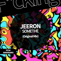 Jeer0n . SOMETHE (Original Mix)
