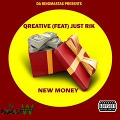 New Money (ft Just Rik)