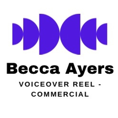 Becca Ayers - COMMERCIAL Voiceover Reel