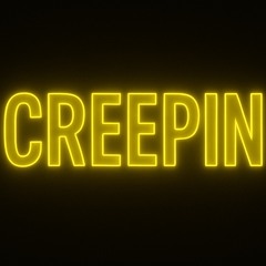 CREEPIN