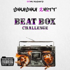 ShayShay 2Hott - BeatBoxFreestyle