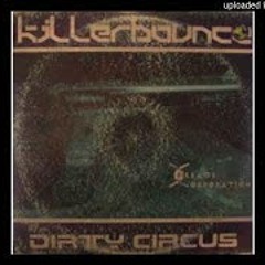 Killer Bounce - Dirty Circus
