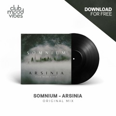 FREE DOWNLOAD: Somnium - Arsinia (Original Mix) [CMVF043]