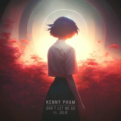 Don't Let Me Go ft. Jolie
