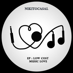 NikitoCasal - Music Love (Original Mix)