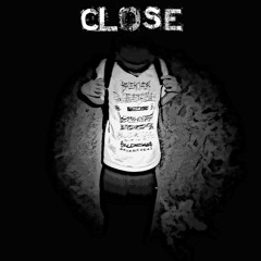 Close