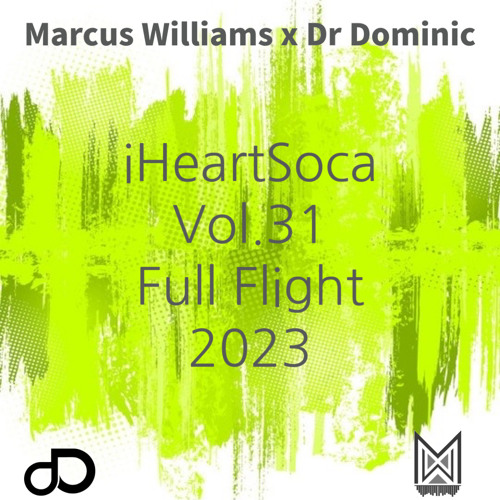 iHeartSoca Vol.31 (Ready For The Road, Full Flight)