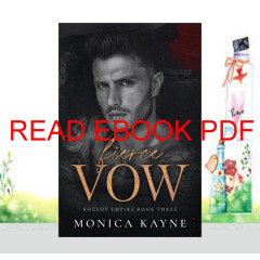 (^PDF/READ)->DOWNLOAD Fierce Vow: A Dark Mafia Second Chance Romance (Kozlov Empire Book 3) ((Down