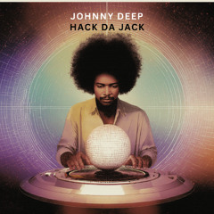 Hack Da Jack EP (JohnnyDeepMusic) Promo on Sale