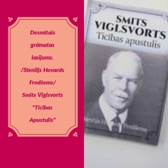 #10 /Stenlijs Hovards Frodšems/   Smits Viglsvorts  "Ticības Apustulis"