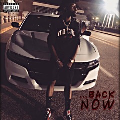 BACK NOW (Prod. By Sozo)