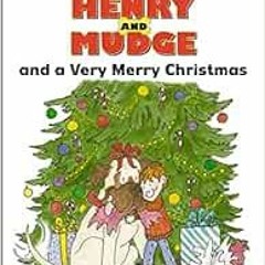 [DOWNLOAD] KINDLE 🖋️ Henry and Mudge and a Very Merry Christmas: Ready-to-Read Level