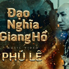 Dao Nghia Giang Ho - Phu Le