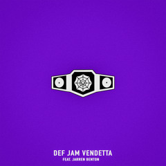 Def Jam Vendetta (feat. Jarren Benton)