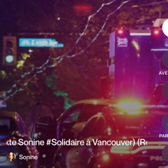 séverine-ne-rentre-pas-(texte-sonine-#solidaire-à-vancouver)-(remastered).mp3