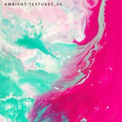Ambient Textures_04