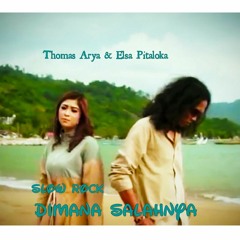 Thomas Arya Feat Elsa Pitaloka - Dimana Salahnya #2020 PrazREMIX ( PRIVATE )
