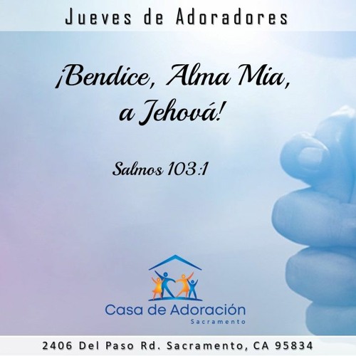 Stream episode Bendice, Alma Mia, A Jehová! - Salmo 103 1 by Casa