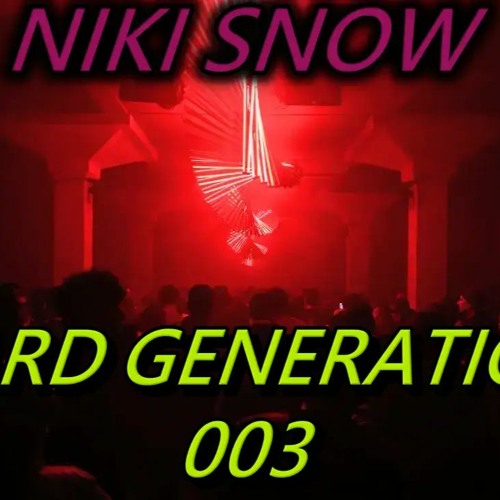 HARD GENERATION 003