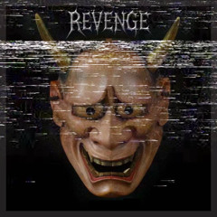 Revenge w/IVFX.exe (use headphones)
