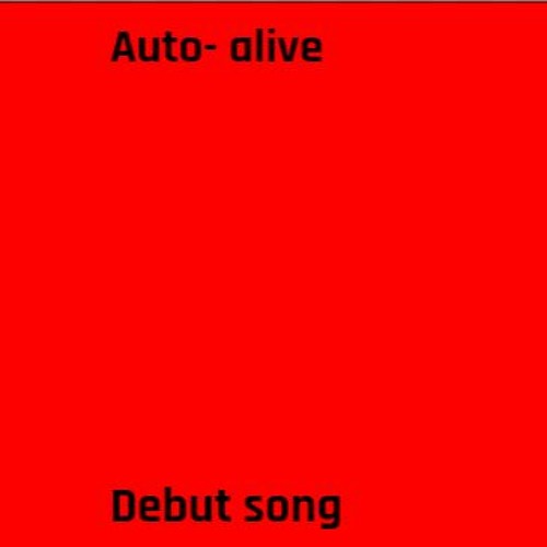 Stream Auto- alive by Auto | Listen online for free on SoundCloud
