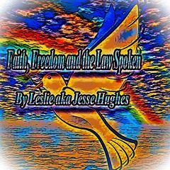 Faith, Freedom And The Law Spoken Version