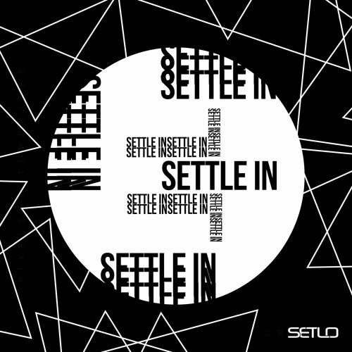 Setlo - Settle In